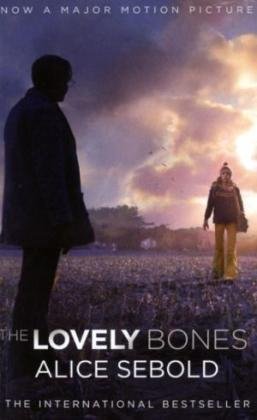 THE LOVELY BONES FILM TIE-IN(978): A novel Contemporary literature