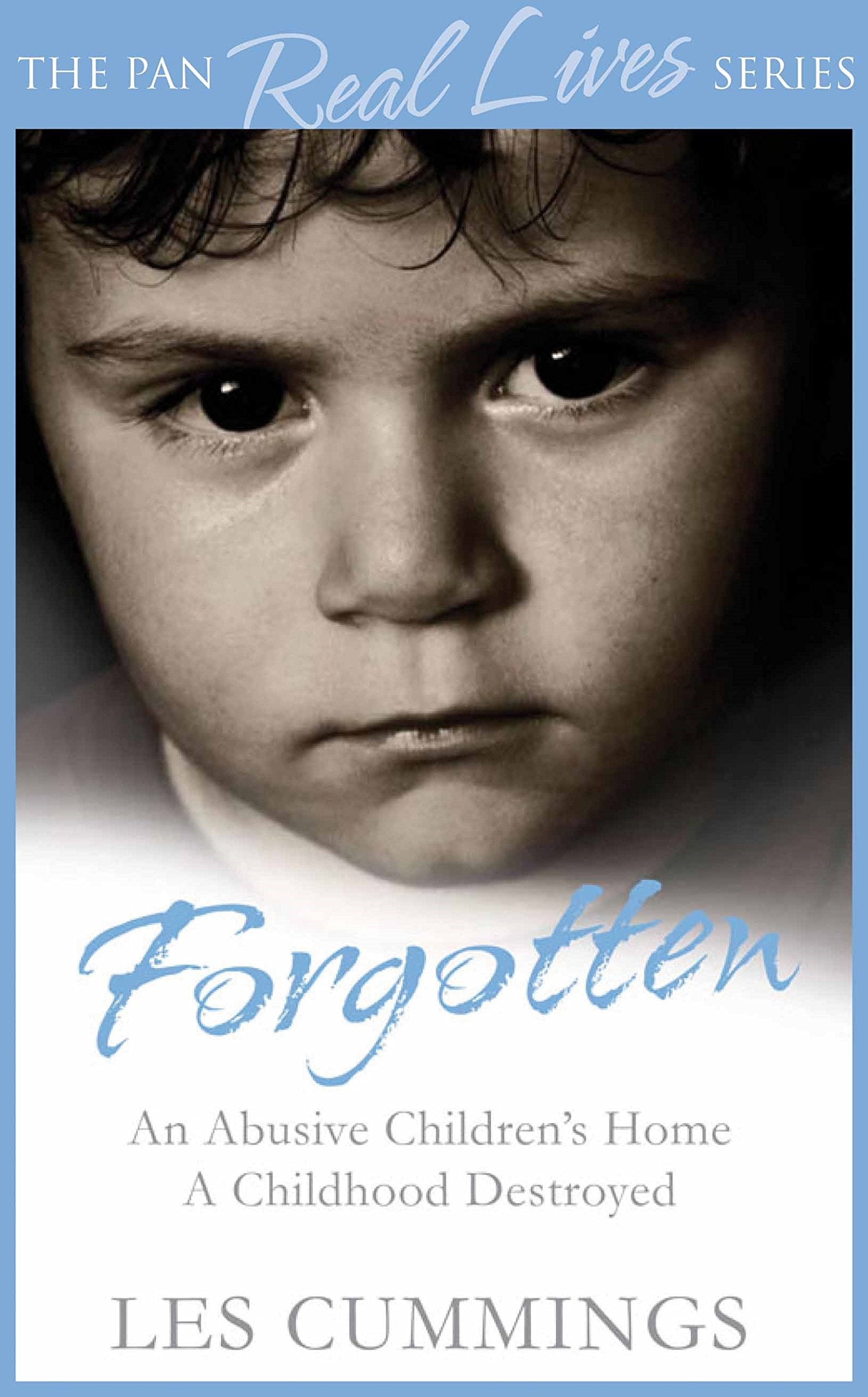 Forgotten: The Heartrending Story of Life in a Children's Home book