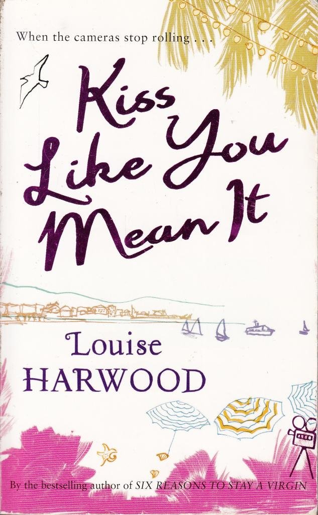 Kiss like you mean it Contemporary literature