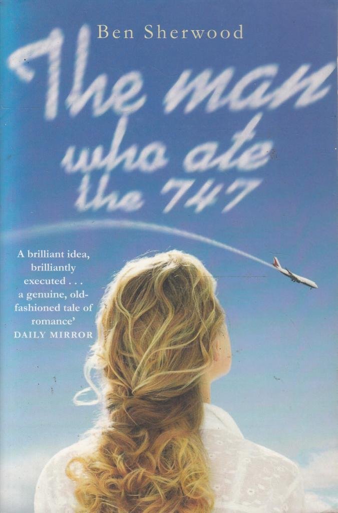 The Man Who Ate the 747 Contemporary literature