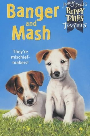 Puppy Tales 16:Banger and Mash Novels & Short Stories