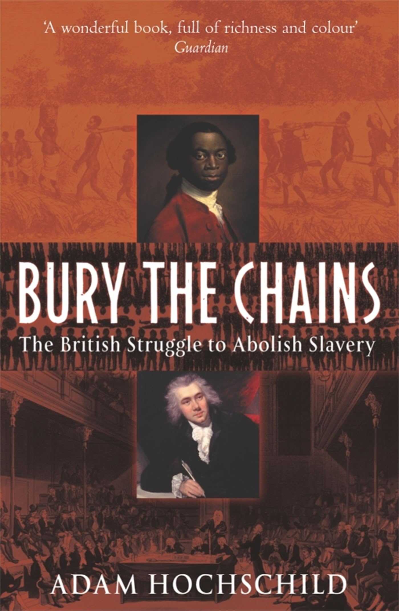 Bury the Chains : the British Struggle to Abolish Slavery book
