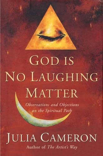 God is No Laughing Matter: Observations and Objections on the Spiritual Path Religion & Esotericism