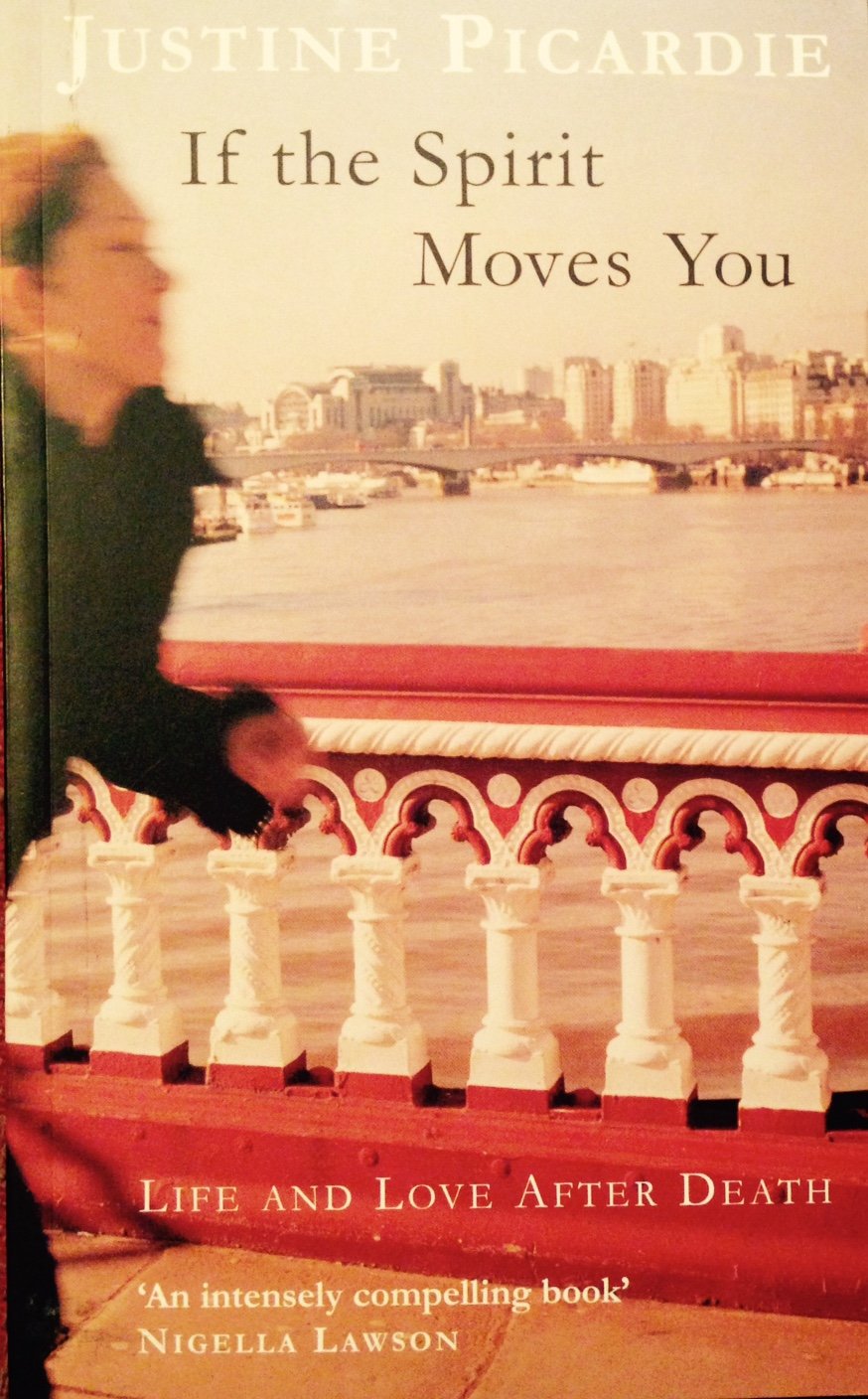 If the Spirit Moves You: Life and Love After Death Personalities Books