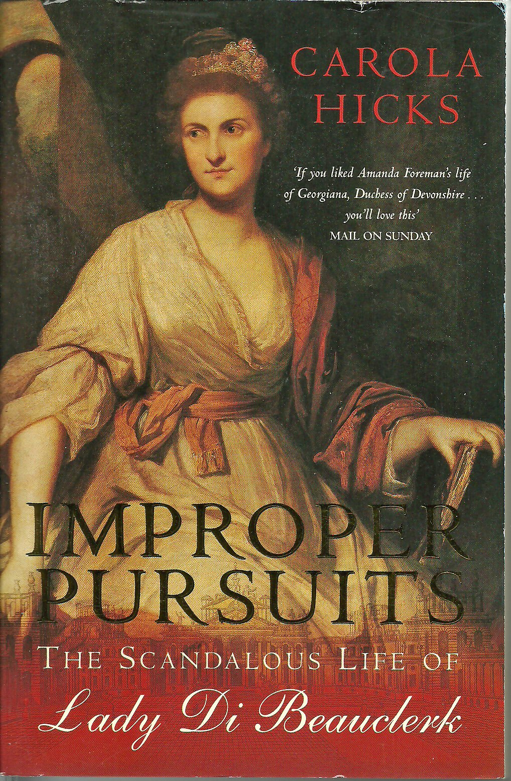 Improper Pursuits: The Scandalous Life of Lady Di Beau Social Sciences