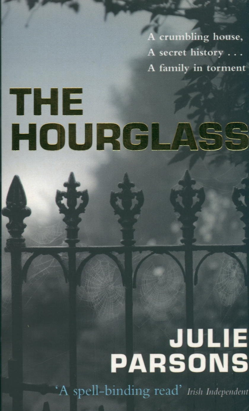 The Hourglass: A crumbling house, A secret history, A family in torment Action & Adventure