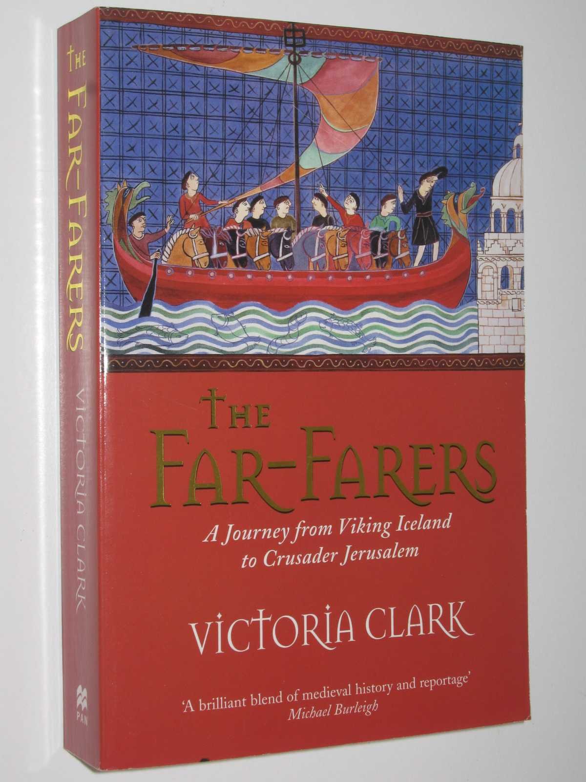 The Far-Farers: A Journey from Viking Iceland to Crusader Jerusalem Social Sciences