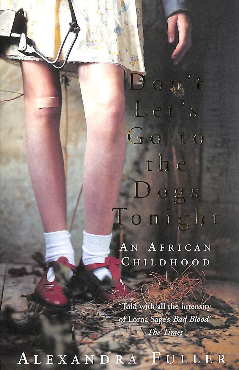 Don't Let's Go to the Dogs Tonight Politics & Society