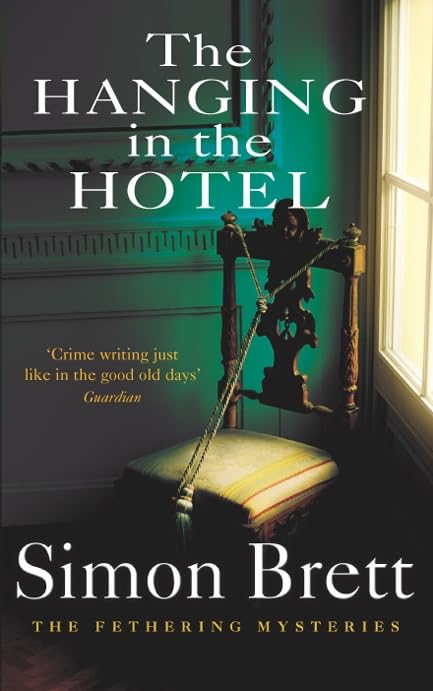 The Hanging in the Hotel: The Fethering Mysteries Contemporary literature