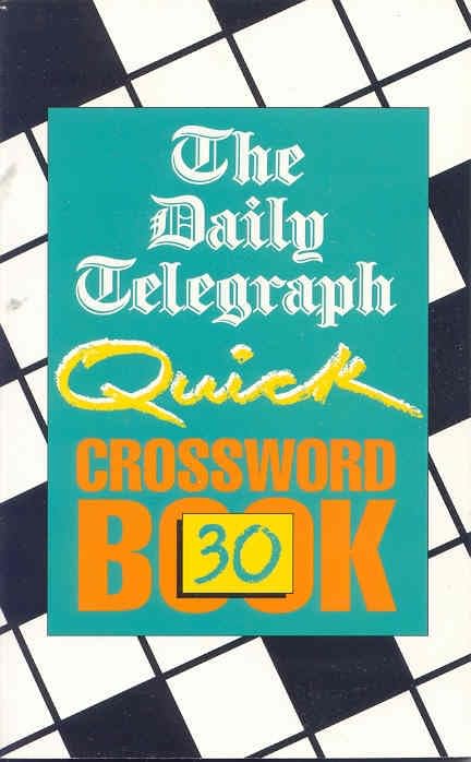 Daily Telegraph Quick Crossword Book 30 Leisure & Fun