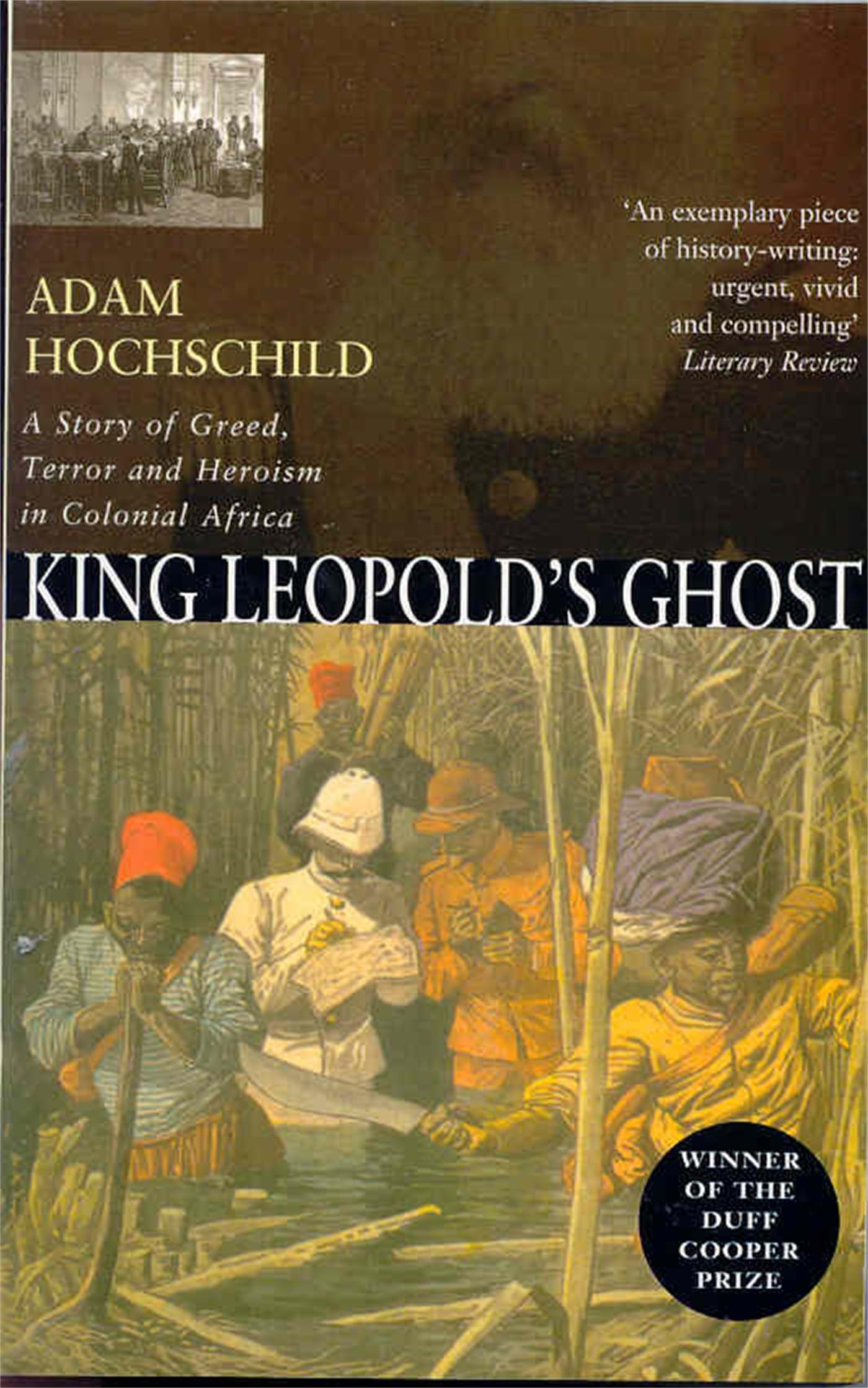 King Leopold's Ghost: A story of greed, terror and herois Social Sciences