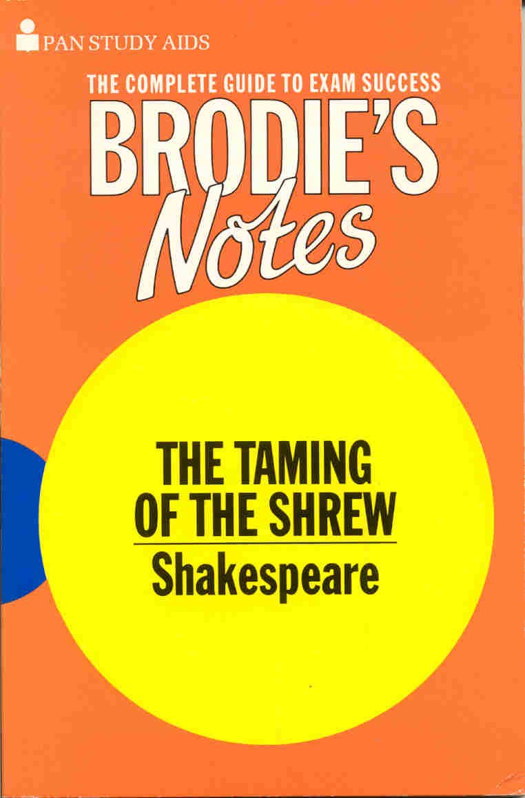 Brodie's Notes on William Shakespeare's "Taming of the Shrew" Books