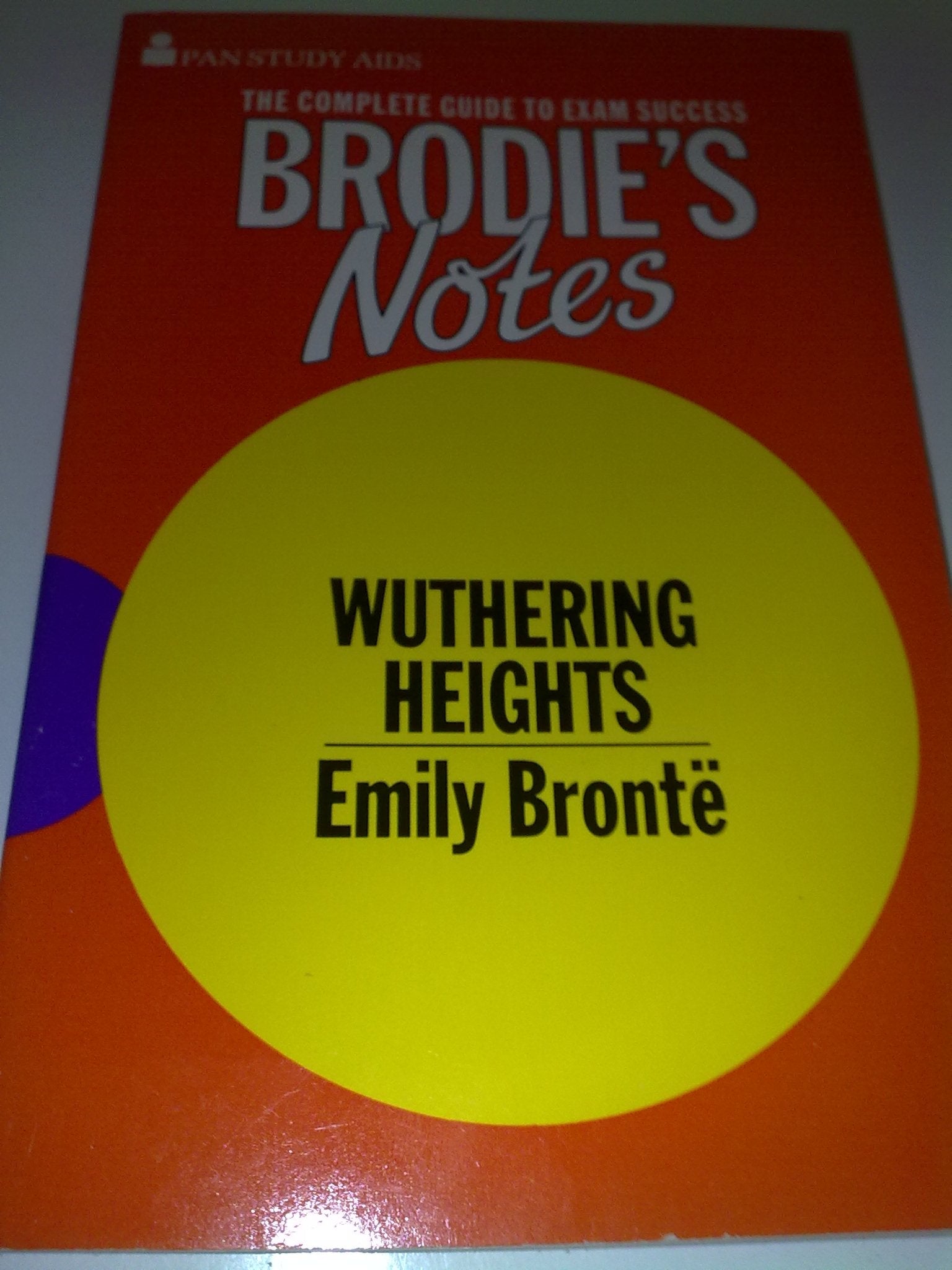 Brodie's Notes on Emily Bronte's "Wuthering Heights" (Pan study aids) Novels & Short Stories