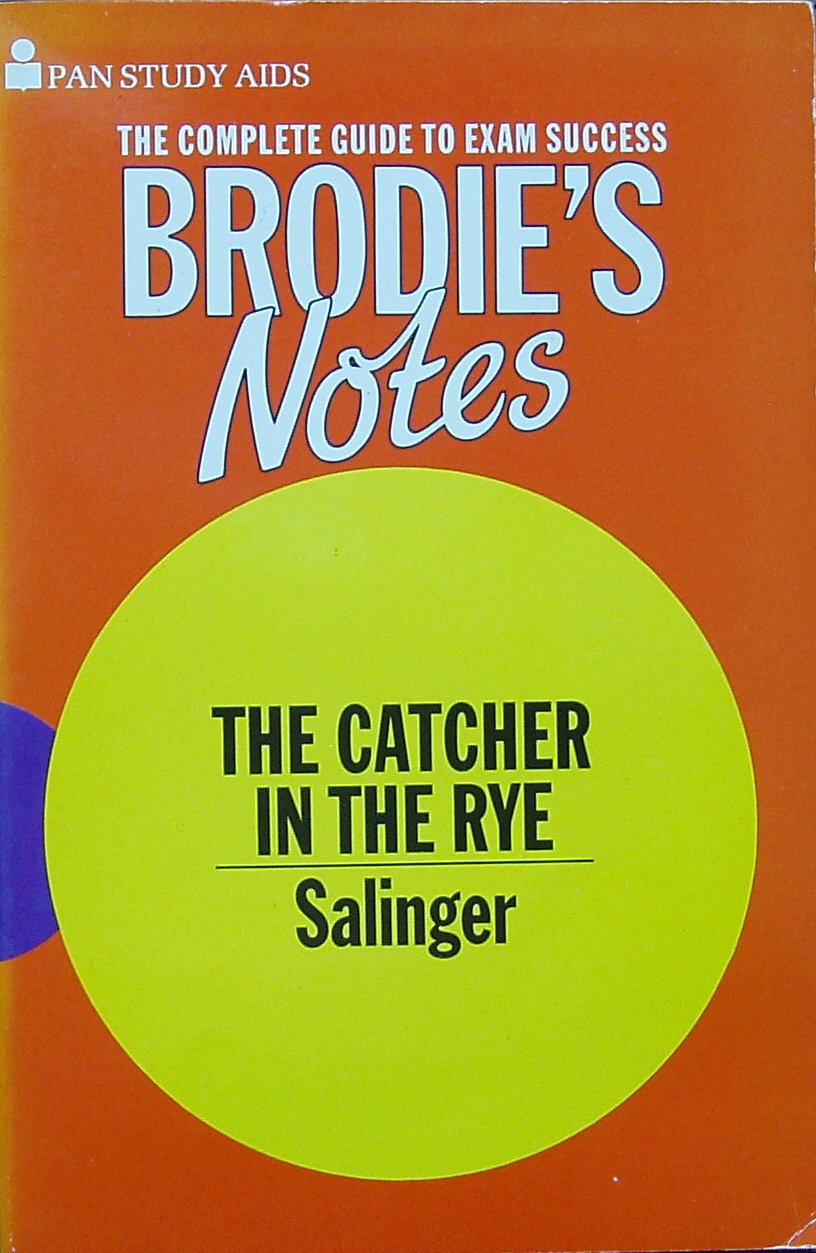 Brodie's Notes on J.D.Salinger's "Catcher in the Rye" (Pan study aids) Novels & Short Stories