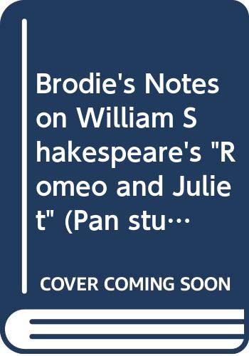 Brodie's Notes on William Shakespeare's "Romeo and Juliet" book