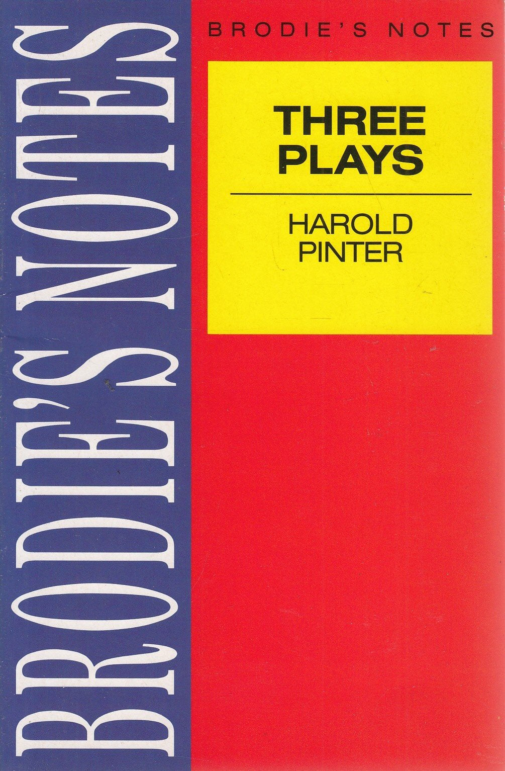 Brodie's Notes on Harold Pinter's "Birthday Party", "Caretaker" and "Homecoming" book