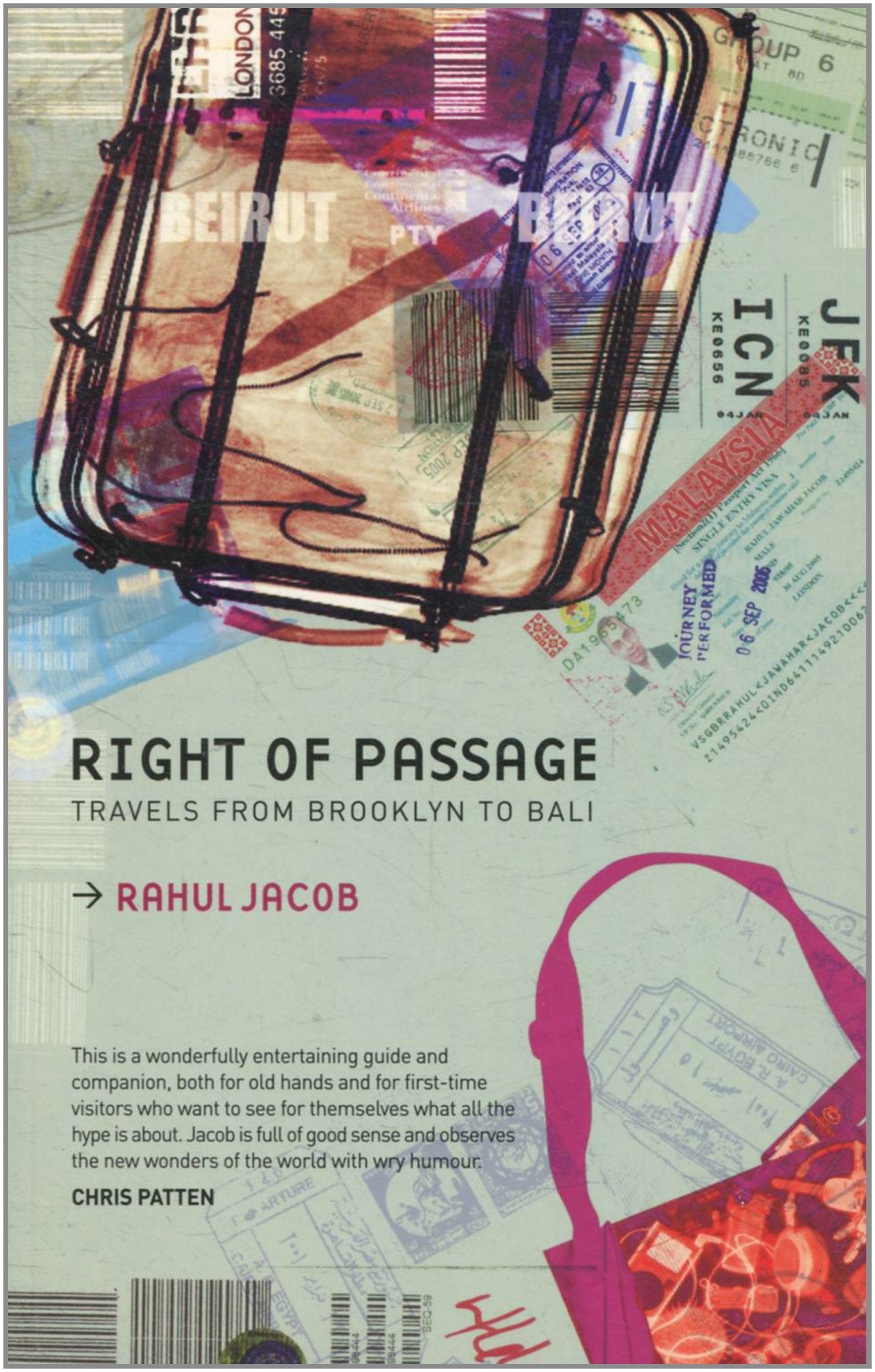 Right of Passage: Travels from Brooklyn to Bali book