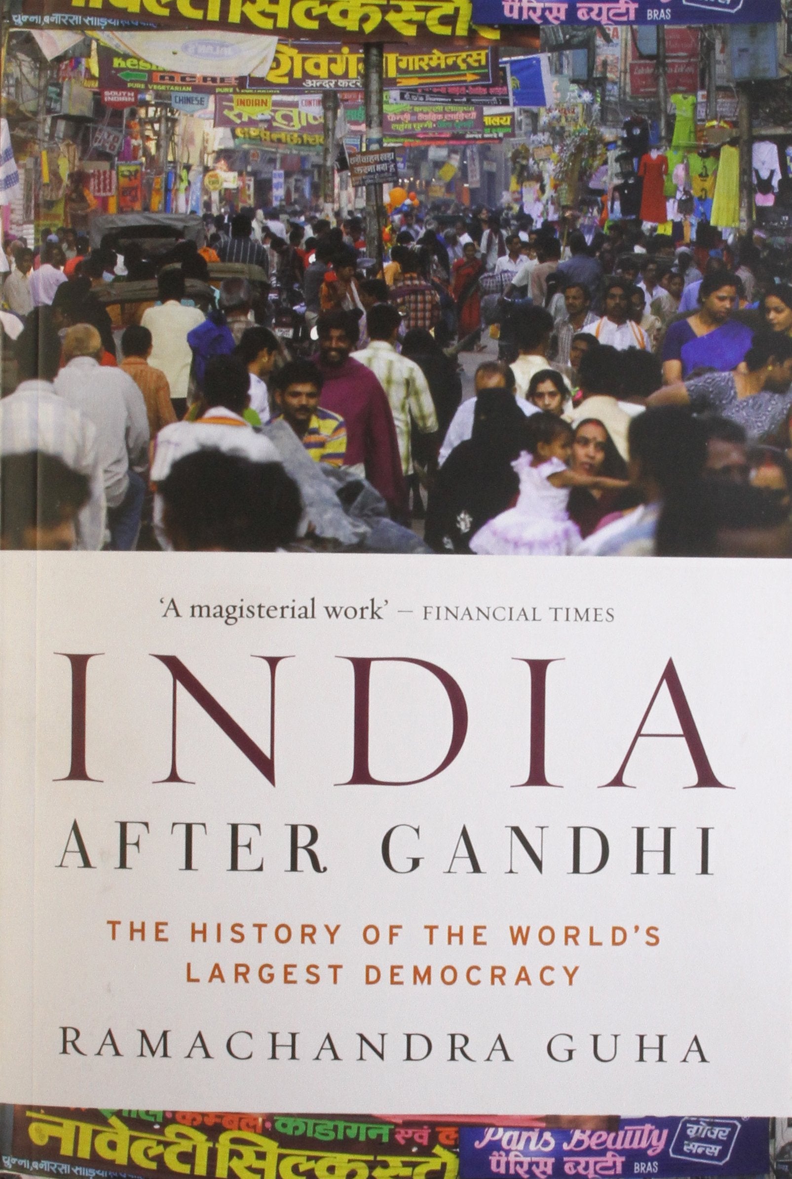 India After Gandhi: The History of the World's Largest Democracy Politics & History
