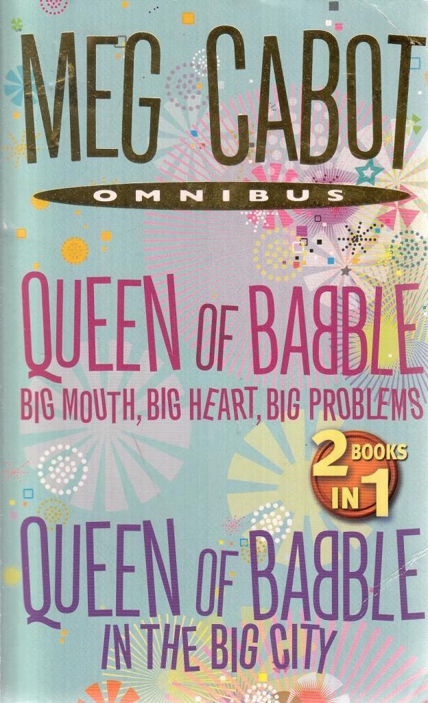 Queen of Babble Big Mouth, Big Heart, Big Problems & Queen of Babble In The Big City Books