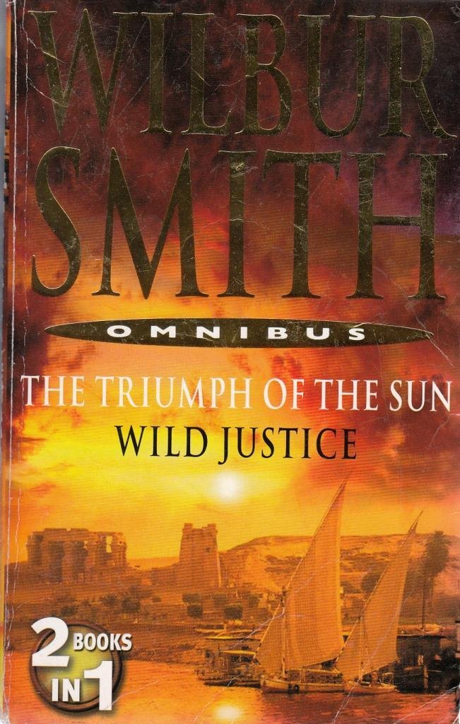 The Triumph of the Sun - Wild Justice Novels & Short Stories