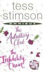 "The Adultery Club" AND "The Infidelity Chain" (Tess Stimson Omnibus) Contemporary literature