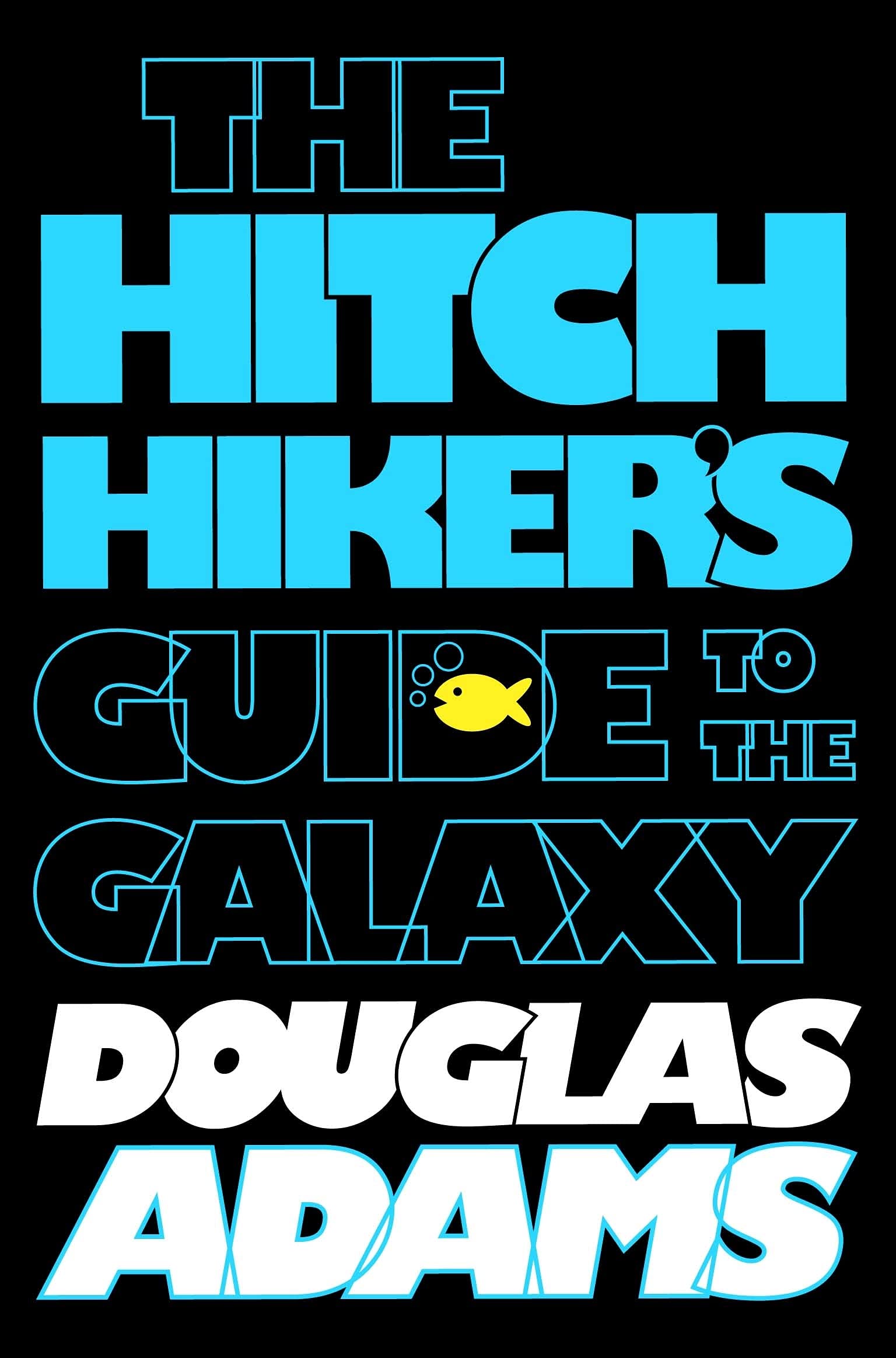 The Hitchhiker's Guide to the Galaxy Classics