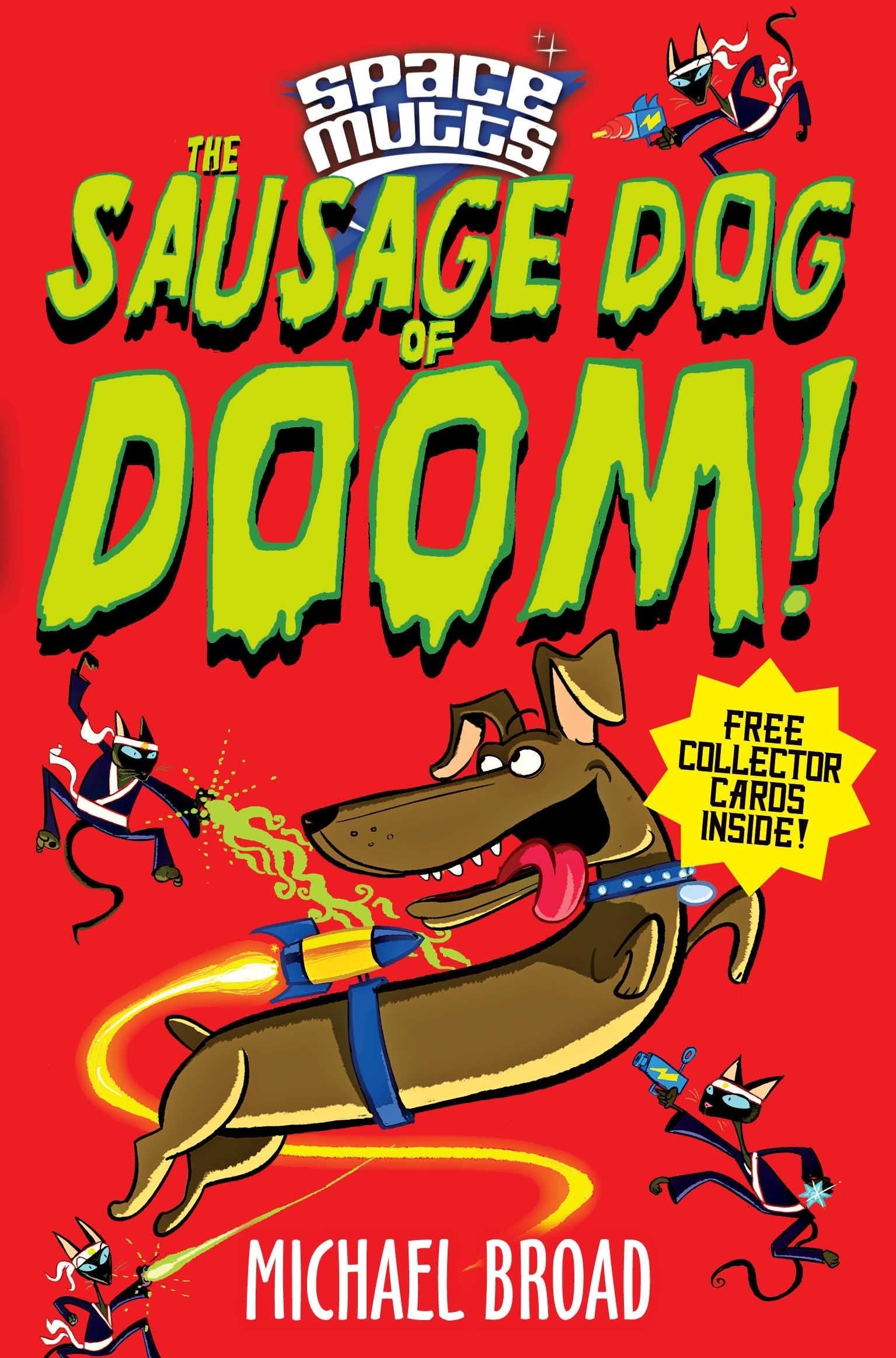 Spacemutts: The Sausage Dog of Doom! book