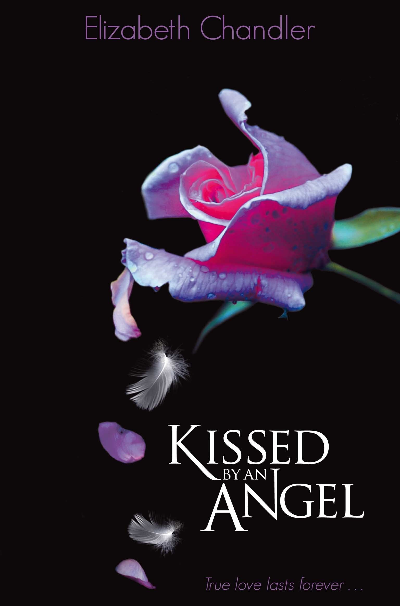 Kissed by an Angel Romance