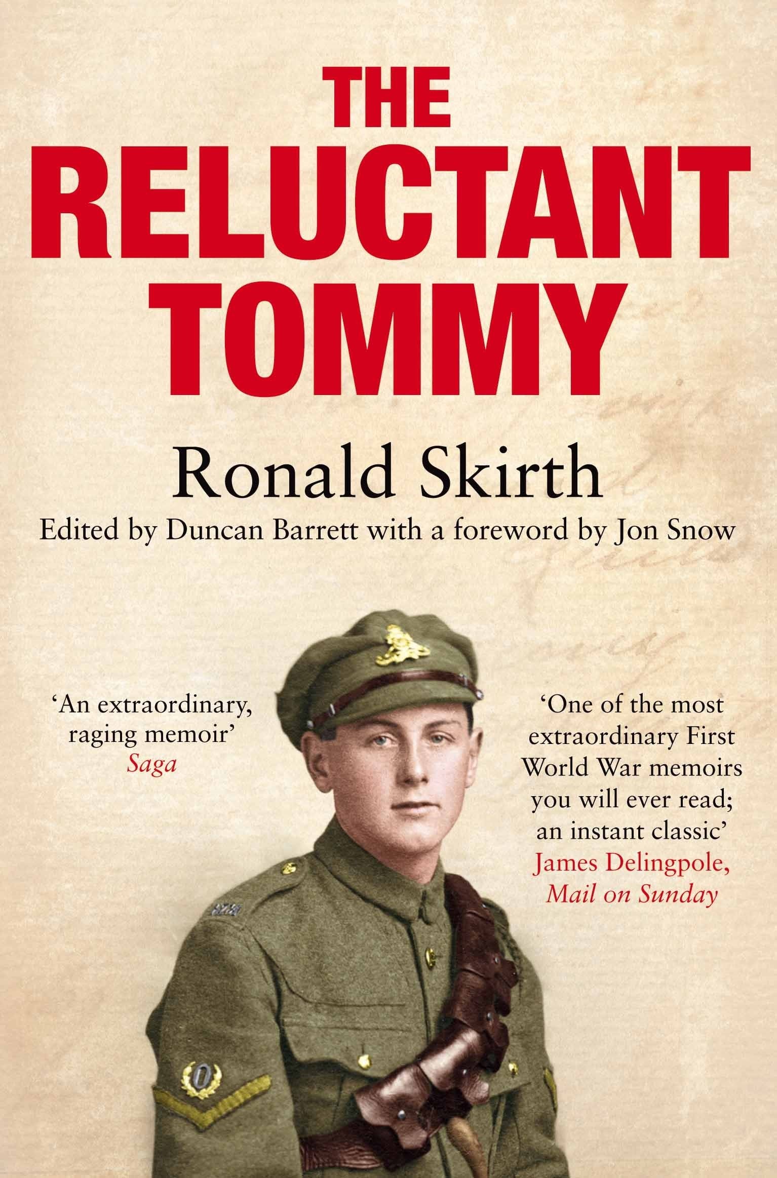 The Reluctant Tommy: An Extraordinary Memoir of the First World War Memories