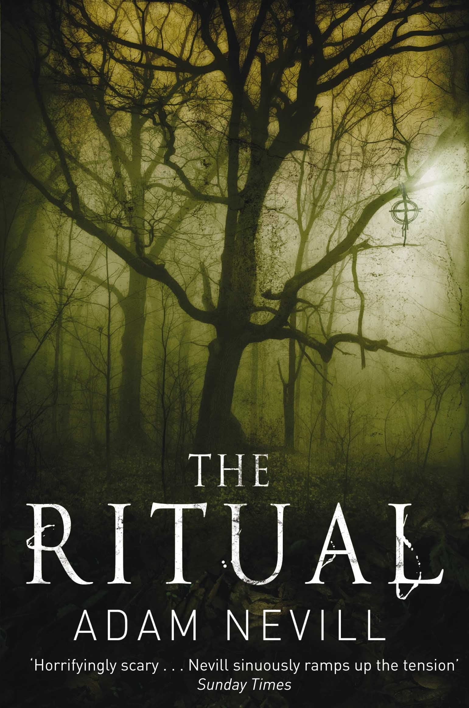 The Ritual: An Unsettling, Spine-Chilling Thriller, Now a Major Film Horror & Mystery