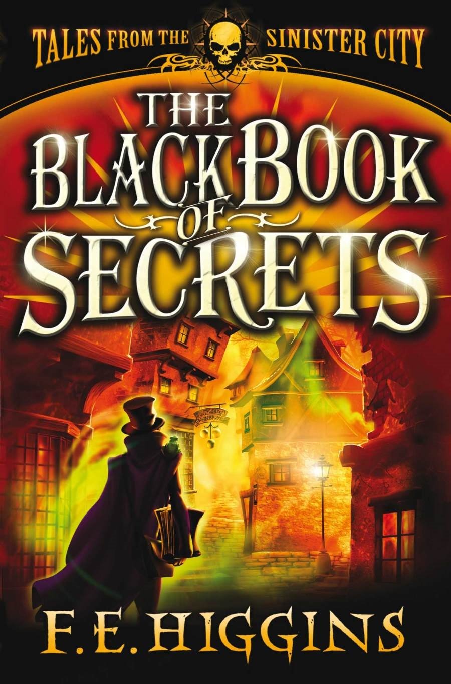 The Black Book of Secrets (Tales From The Sinister City) Novels & Short Stories