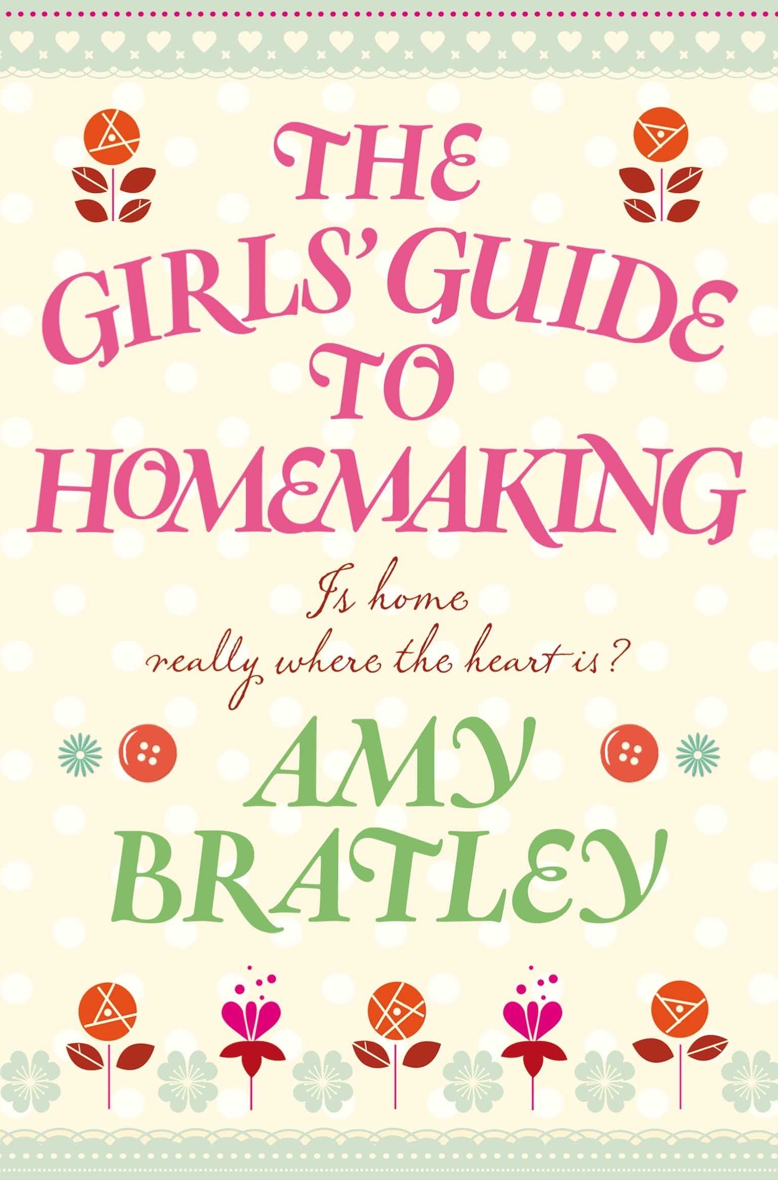 The Girl's Guide to Homemaking Contemporary literature