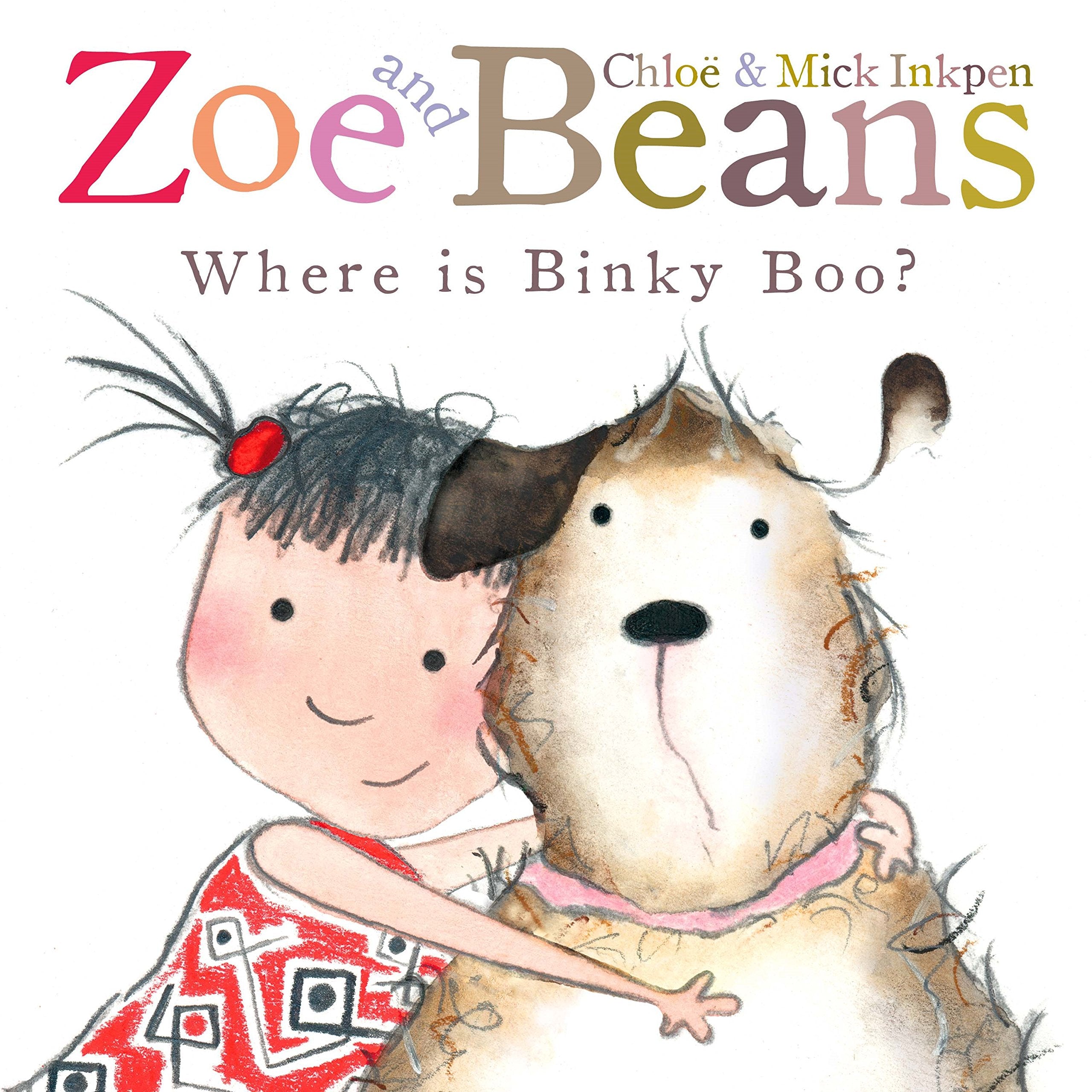 Zoe and Beans: Where is Binky Boo? Novels & Short Stories