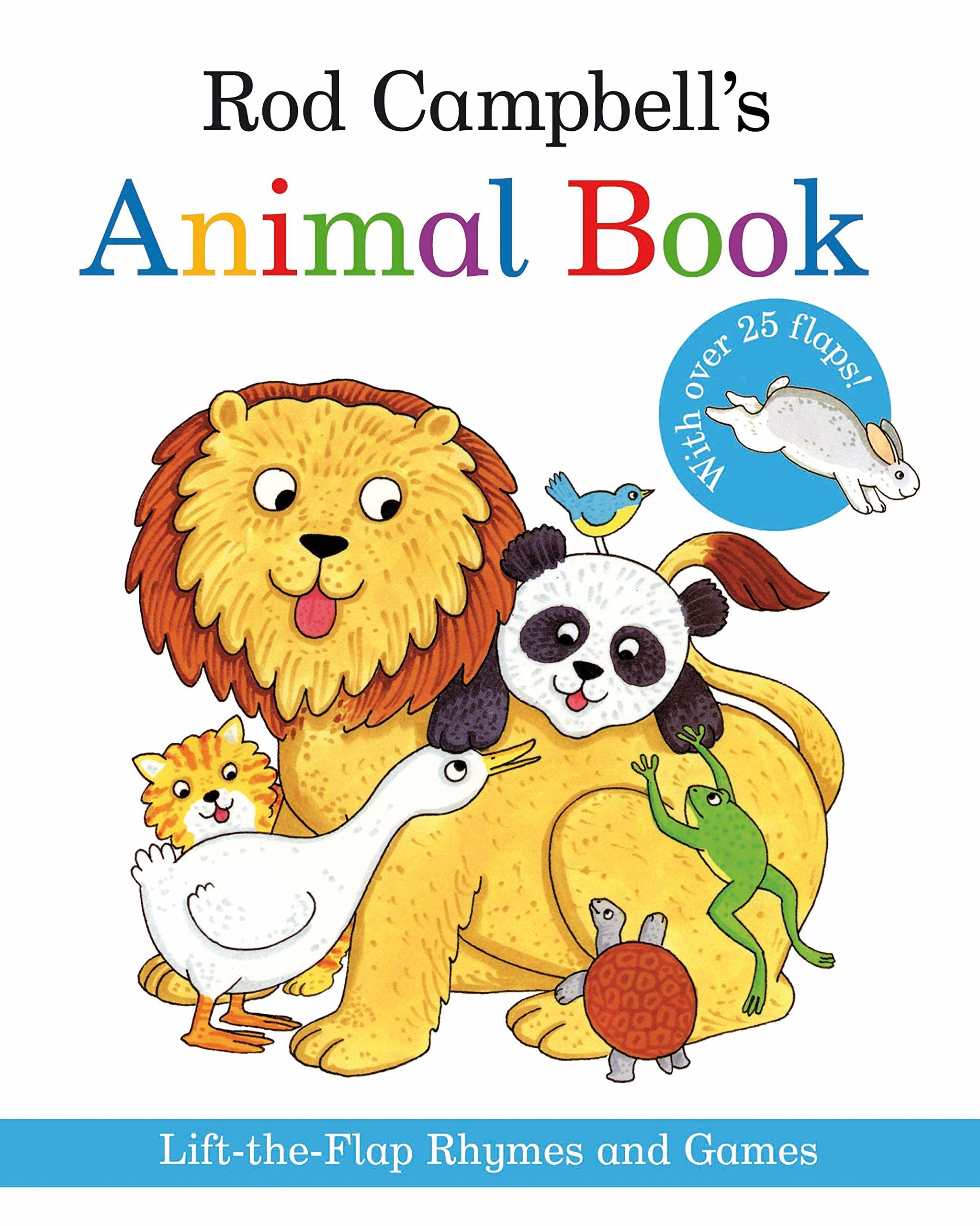 Rod Campbell's Animal Book: Lift-the-Flap Rhymes and Games book