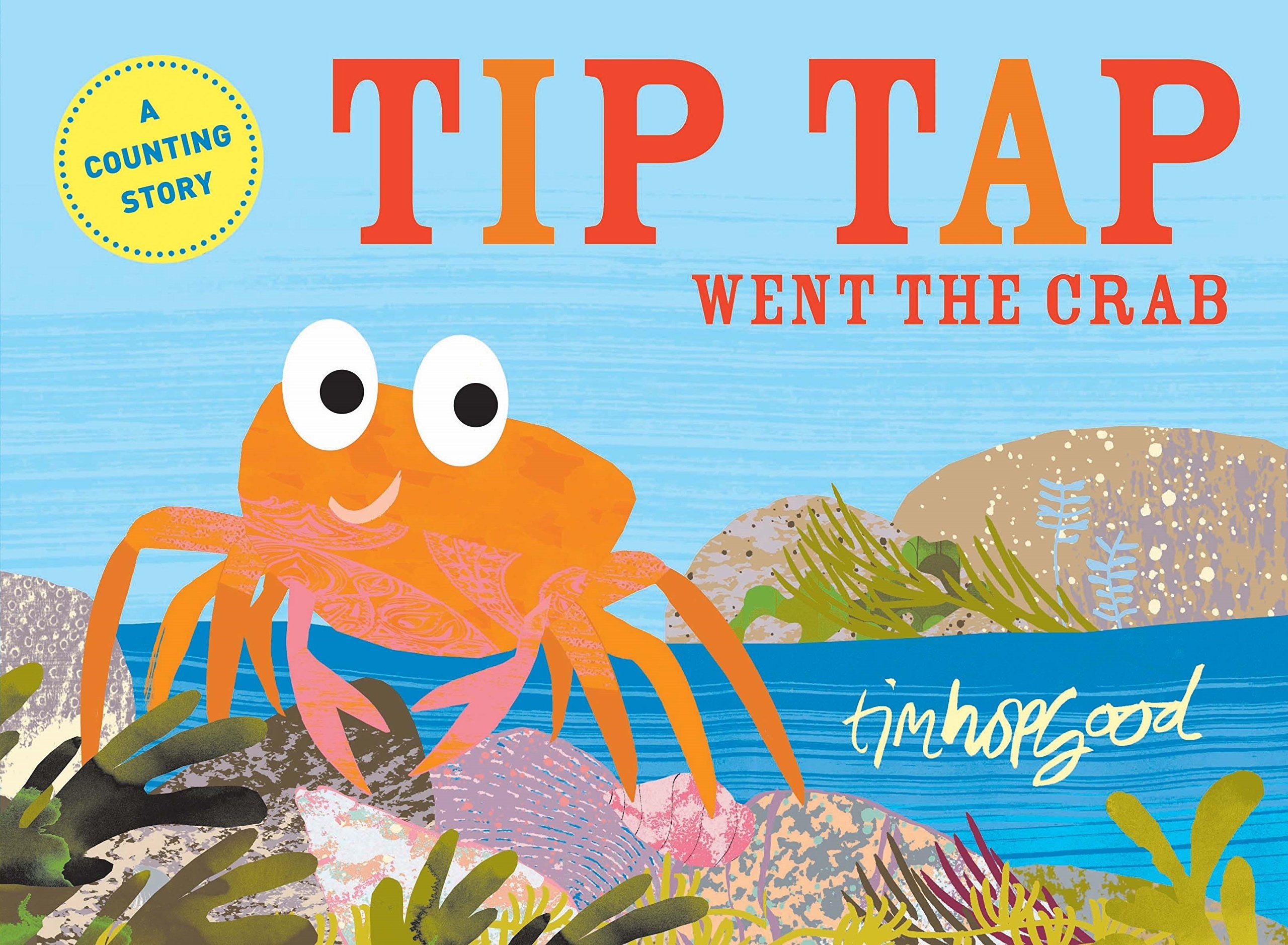 TIP TAP Went the Crab: A First Book of Counting book