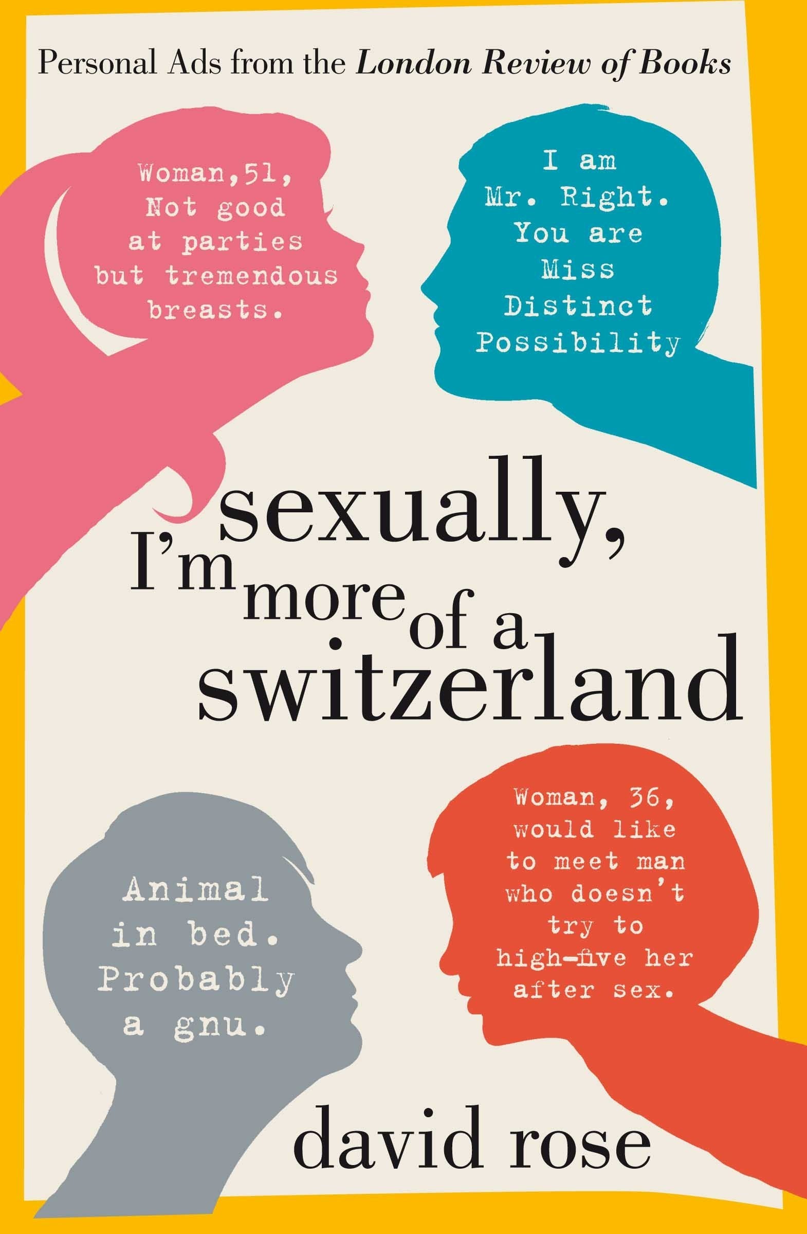 Sexually, I'm more of a Switzerland: Personal Ads from the London Review of Books Humour & Satire