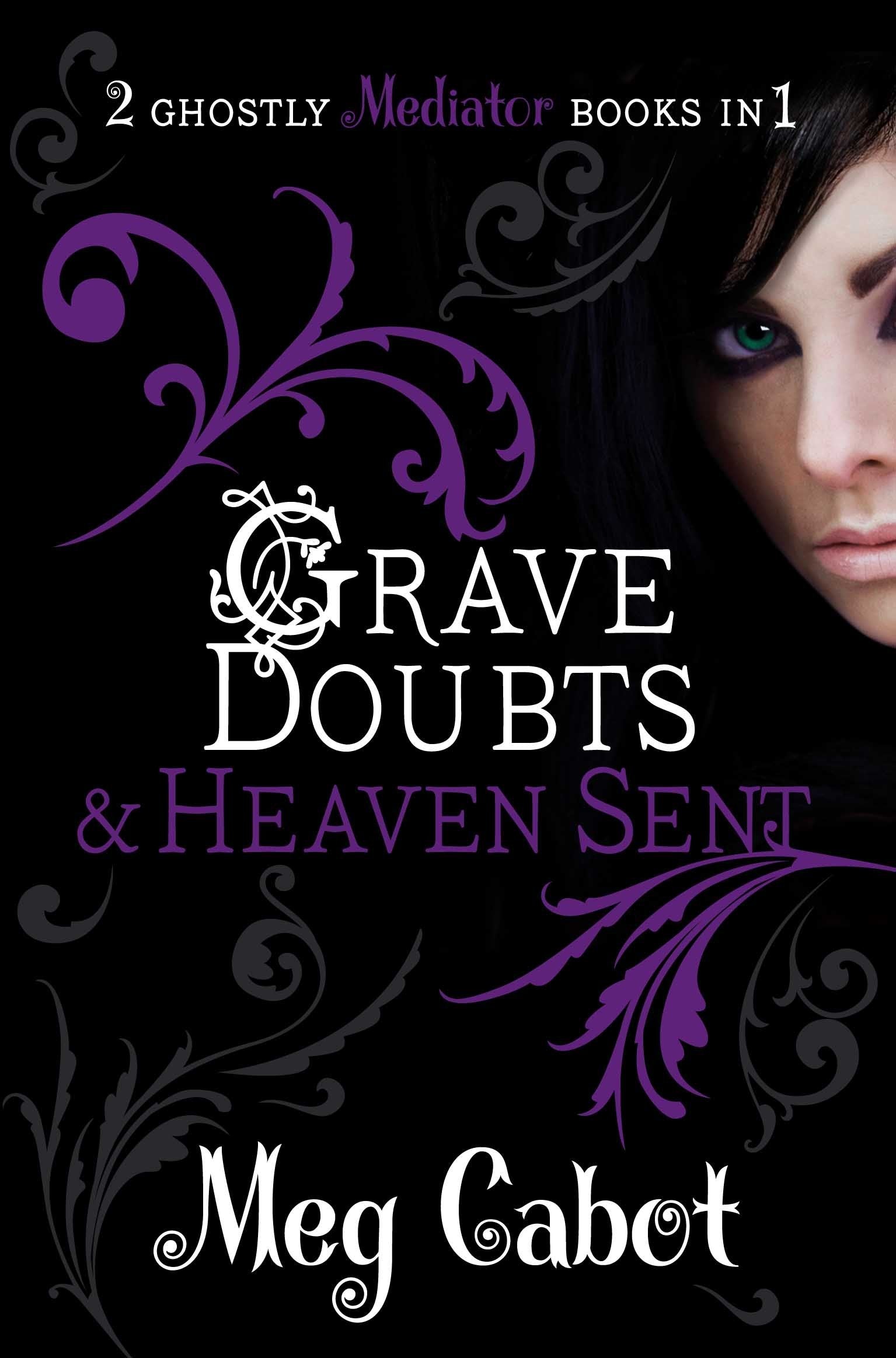 The Mediator: Grave Doubts and Heaven Sent Horror & Mystery