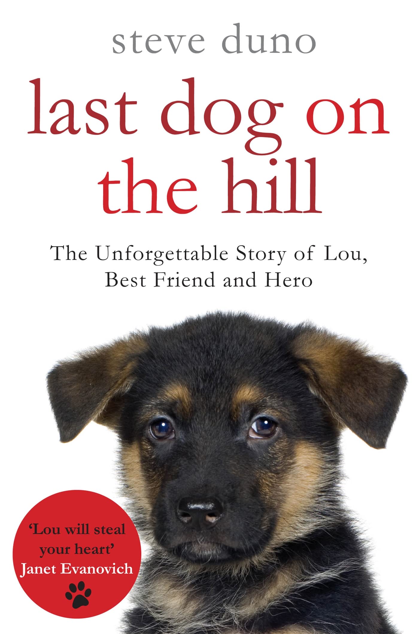 The Last Dog on the Hill Memories