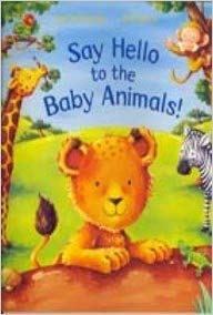 say-hello-to-the-baby-animals book
