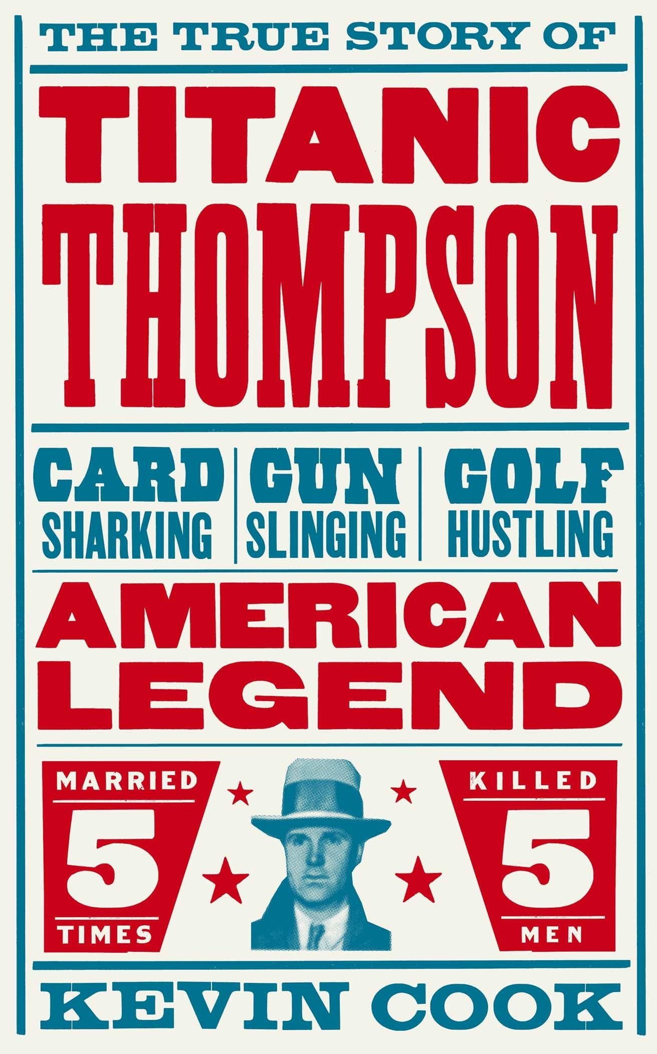 The True Story of Titanic Thompson: The Man Who Bet on Everything Memories