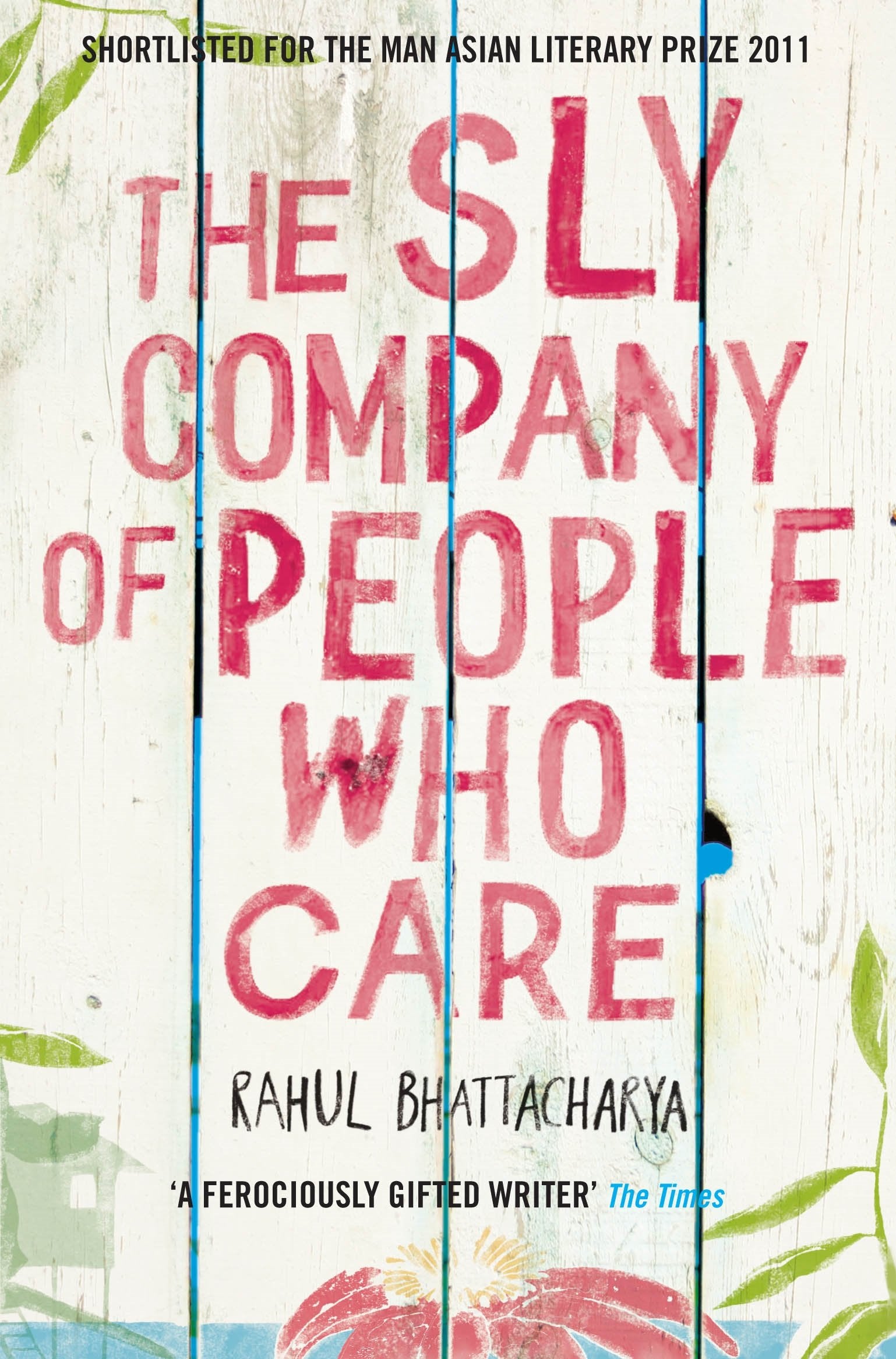 The Sly Company of People Who Care book