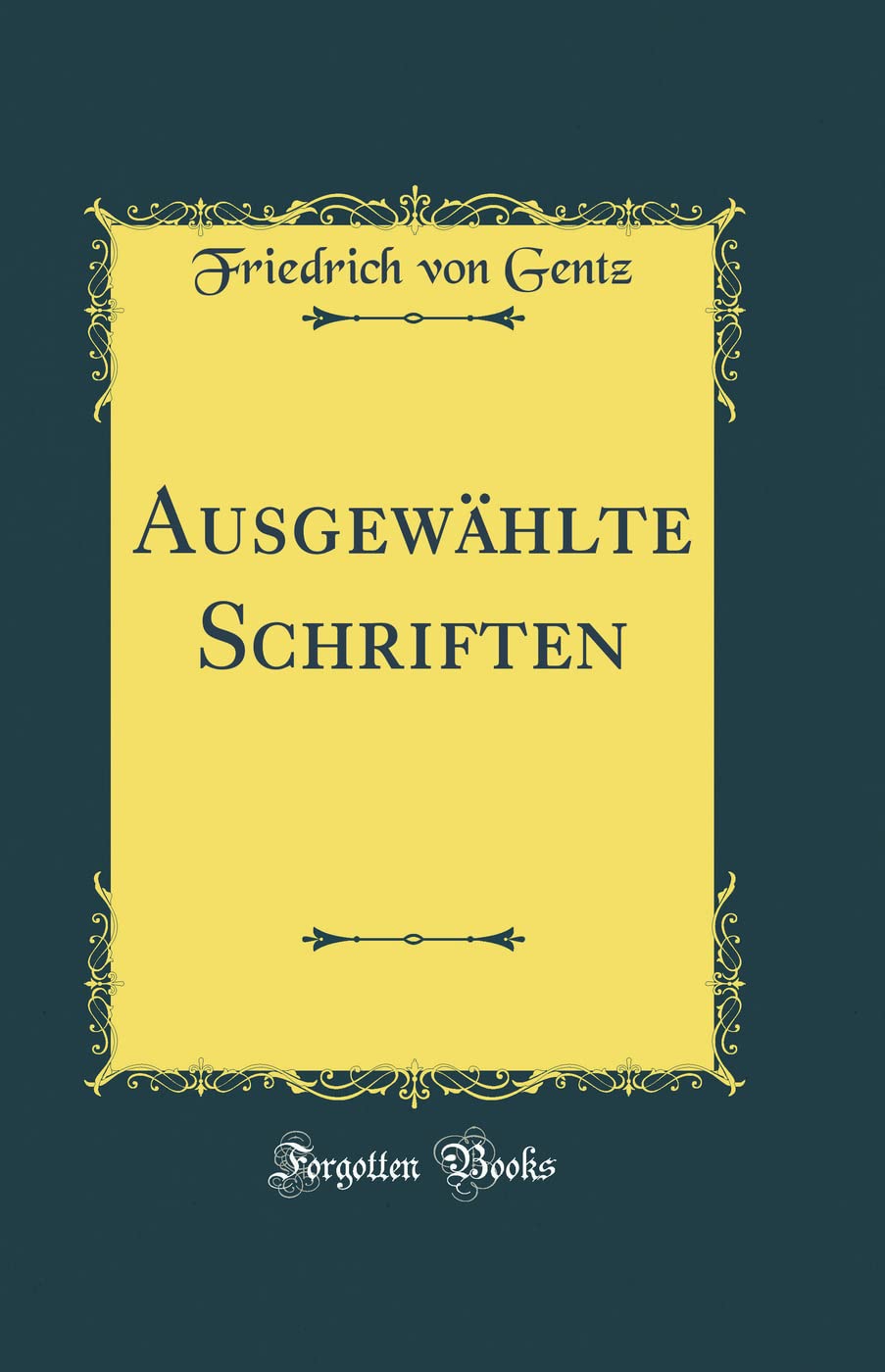 Ausgewählte Schriften (Classic Reprint) Leisure, Home & Garden