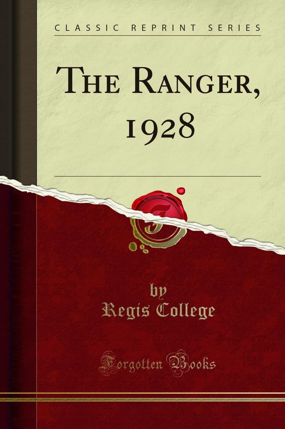 The Ranger, 1928 (Classic Reprint) Reference Books
