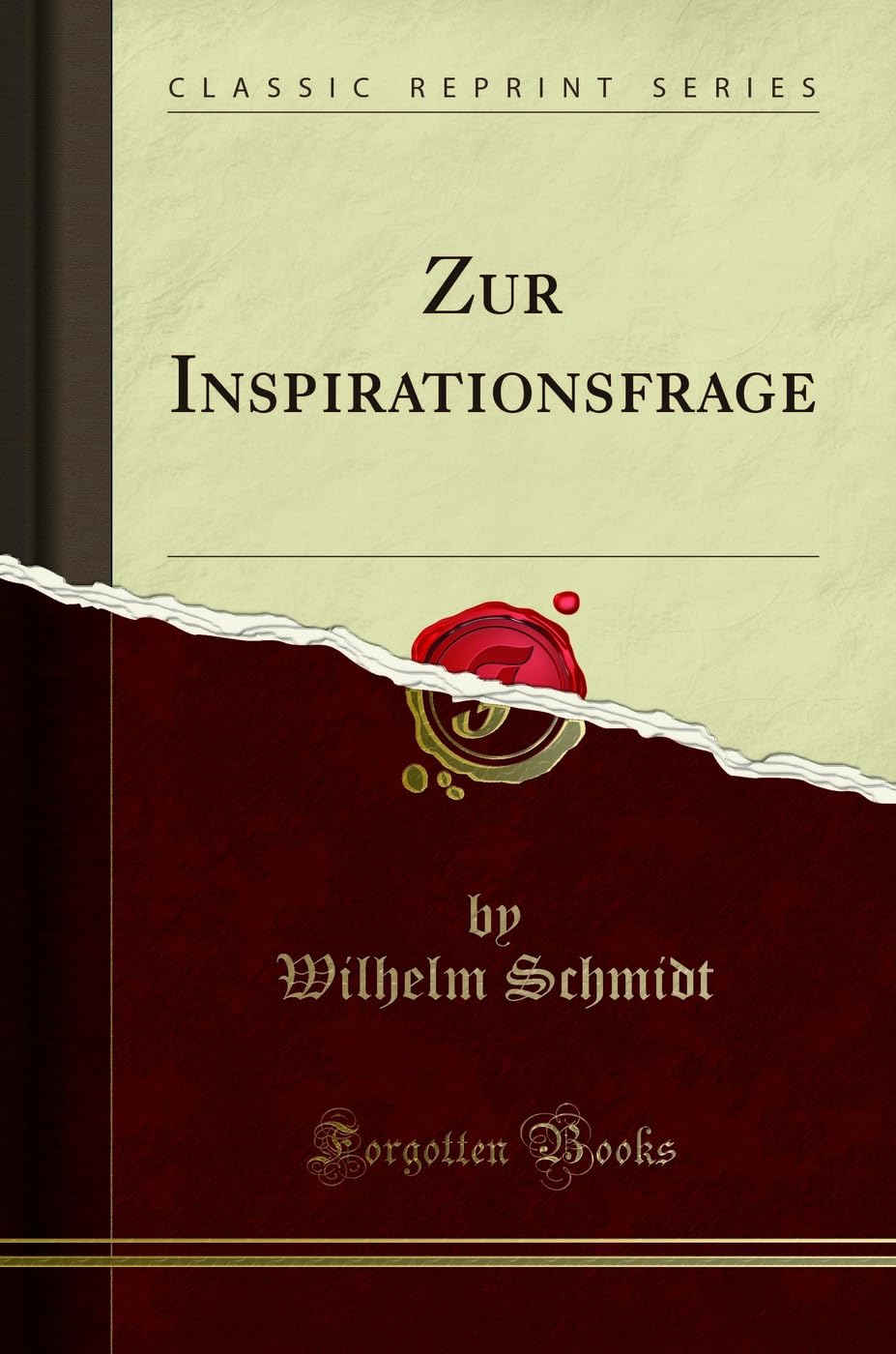 Zur Inspirationsfrage (Classic Reprint) Religion & Esotericism