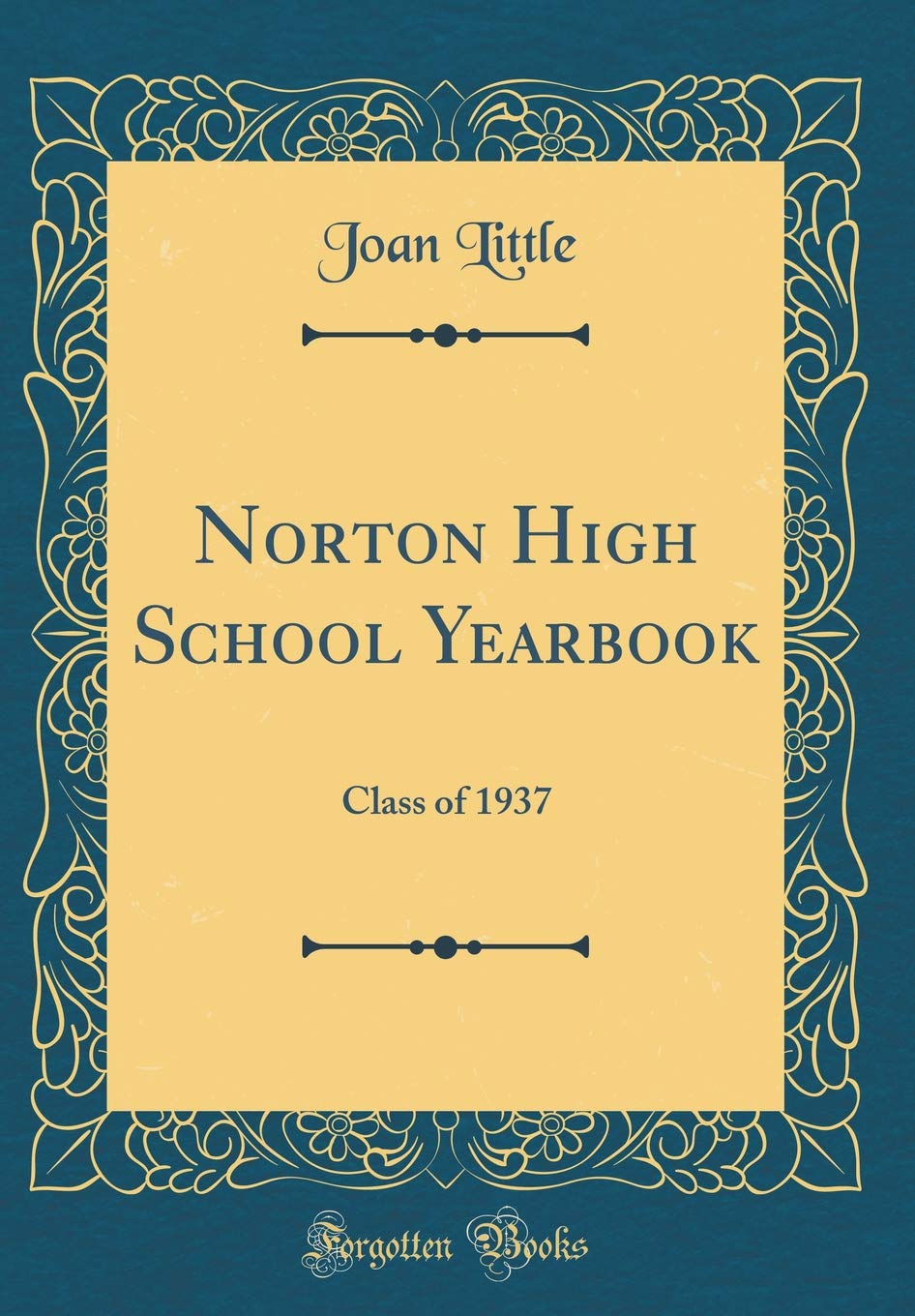 Norton High School Yearbook: Class of 1937 (Classic Reprint) Reference Books