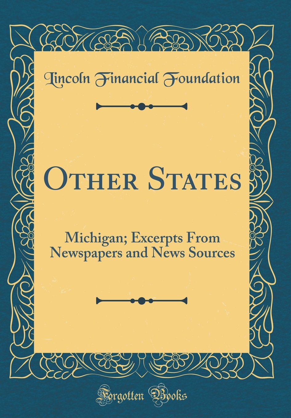 Other States: Michigan; Excerpts From Newspapers and News Sources (Classic Reprint) Science