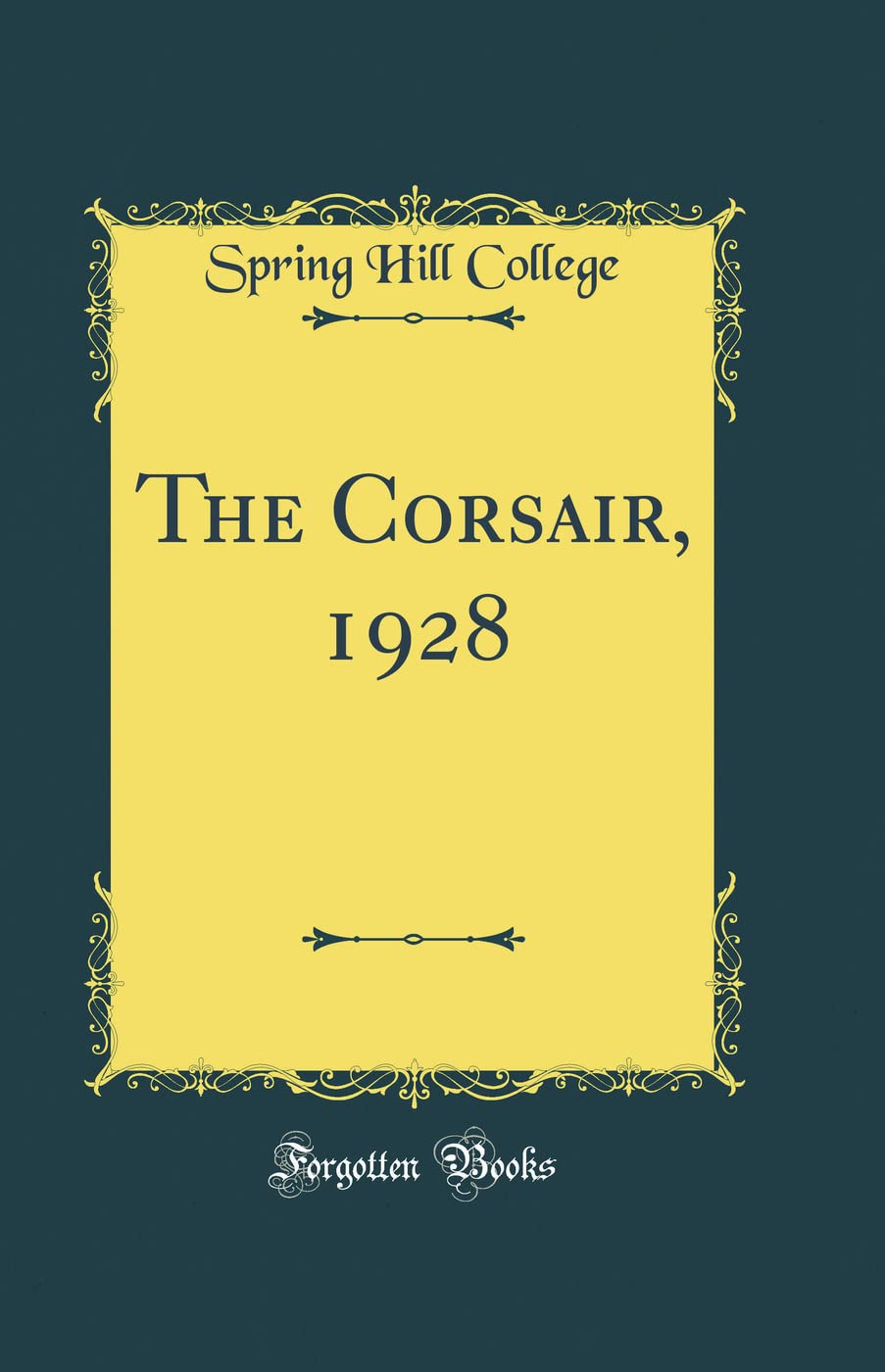 The Corsair, 1928 (Classic Reprint) Reference Books
