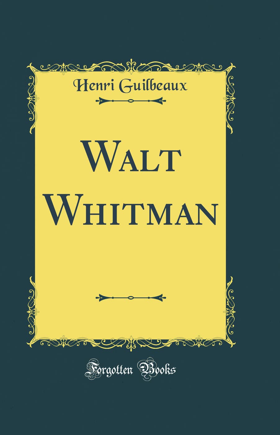 Walt Whitman (Classic Reprint) book