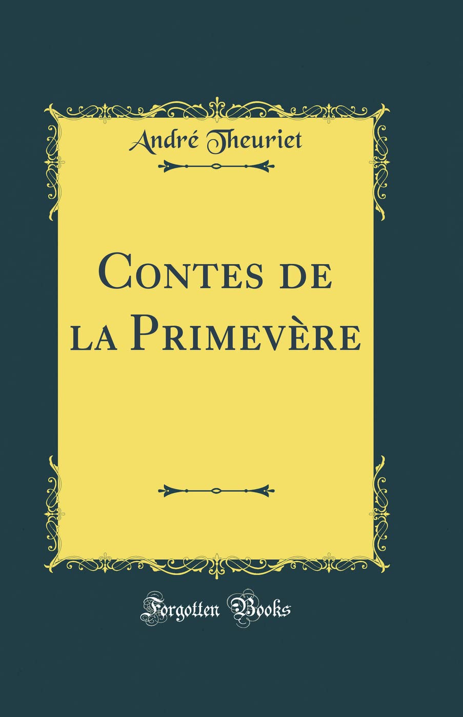 Contes de la Primevère (Classic Reprint) book
