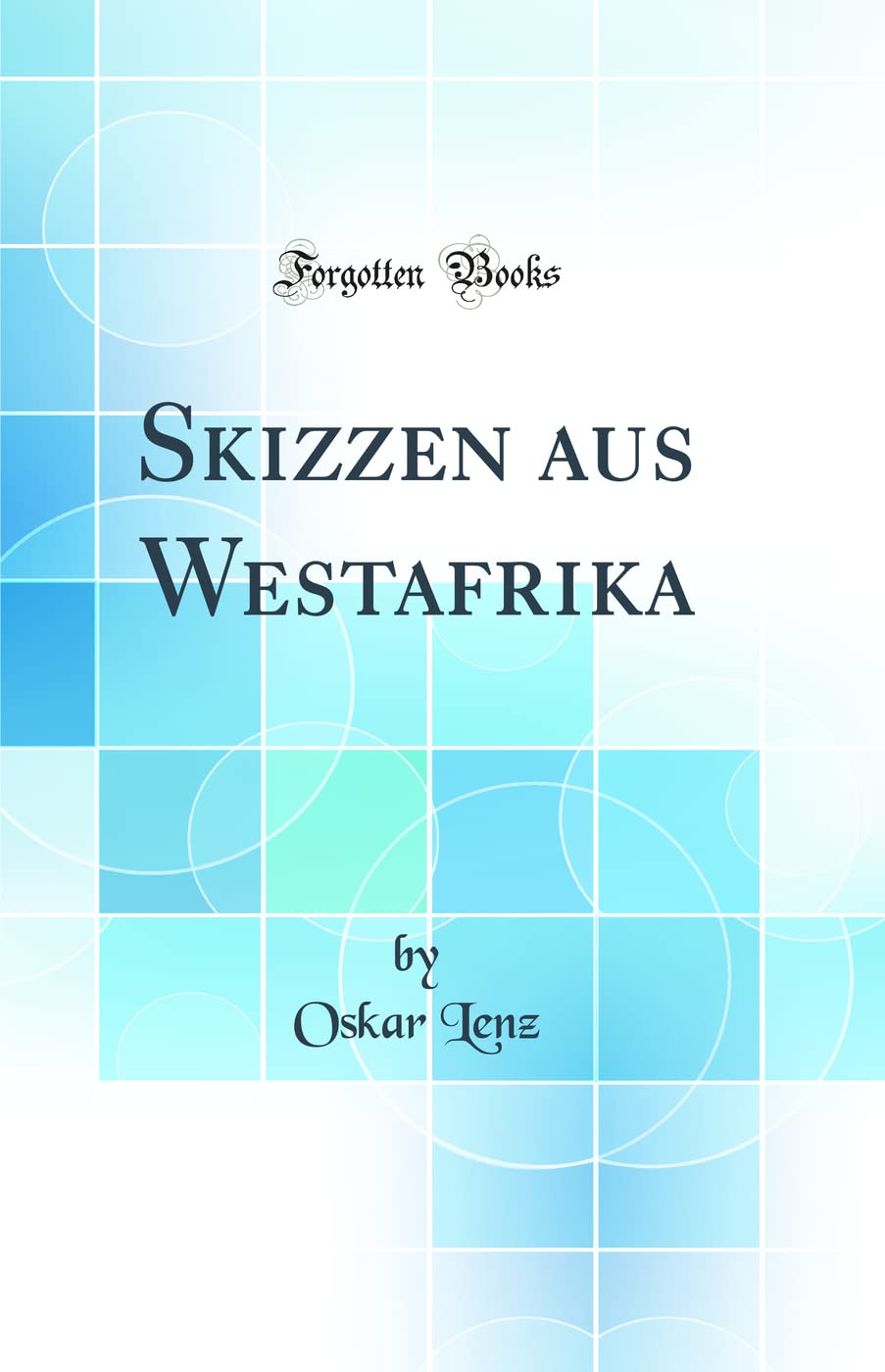 Skizzen aus Westafrika (Classic Reprint) Leisure, Home & Garden